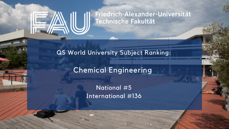 TOP-Ranking für die Fächergruppe Chemieingenieurwesen an der FAU